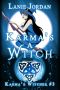 [Karma's Witches 03] • Karma's a Witch